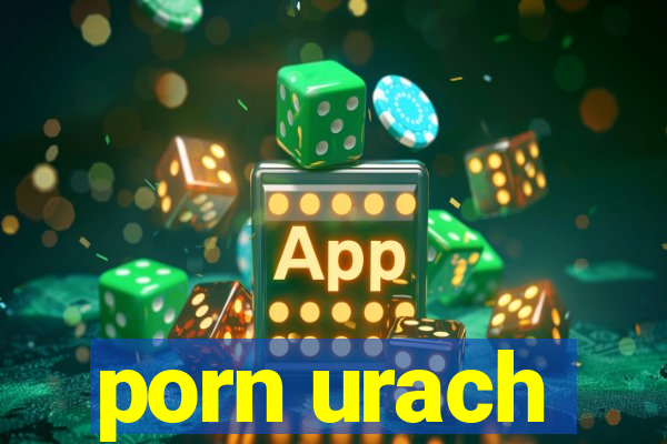 porn urach